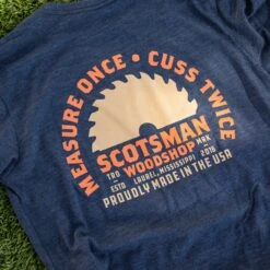 Scotsman Measure Once Saw Woodworking T-Shirt