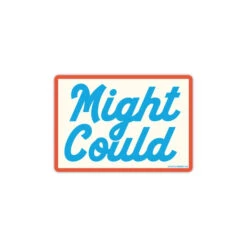 Might Could Vinyl Sticker - Funny Southern Slang Decal for Laptops & Water Bottles