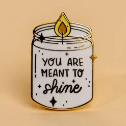 Shine Bright Inspirational Enamel Pin - Premium Hard Enamel Accessory